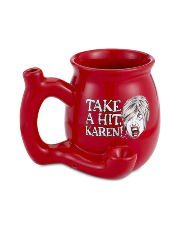 Take A Hit Karen Pipe Mug